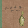 Storybook Steve Post-Haste